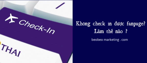 fanpage không check in được