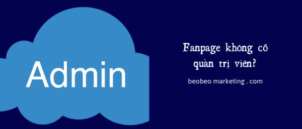 fanpage không có quản trị viên