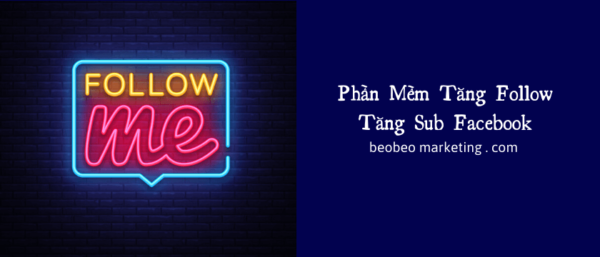 phần mềm tăng follow facebook