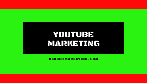 dịch vụ youtube marketing