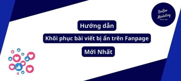 Hướng dẫn khôi phục bài viết bị ẩn trên fanpage