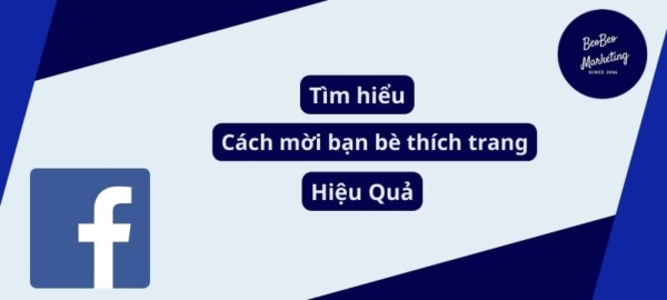 Cách mời bạn bè thích trang hiệu quả