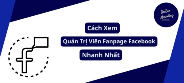 Cách quản trị viên Fanpage Facebook