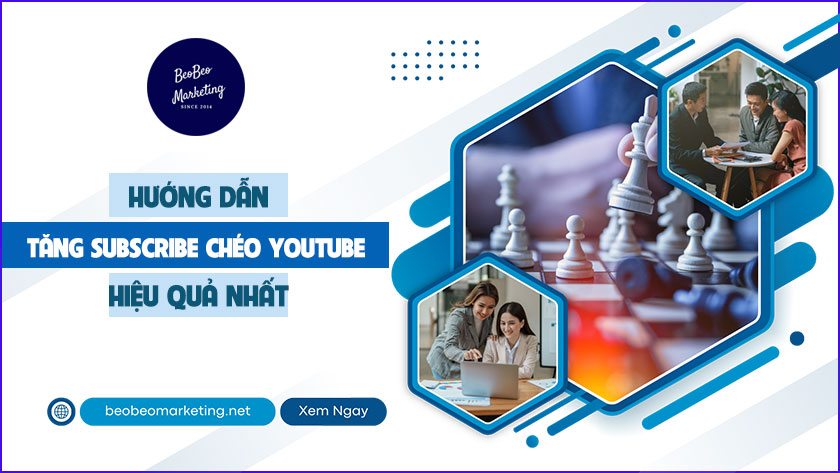 Tăng sub chéo youtube hiệu quả